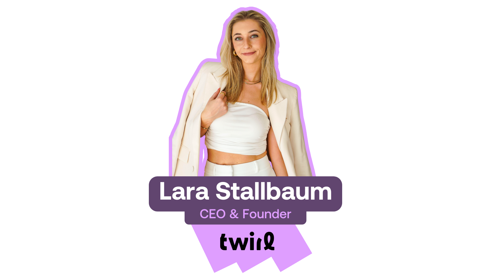 Lara @ Twirl